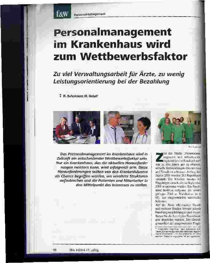 Vorschauseite 1: Personalmanagement im Krankenhaus wird zum Wettbewerbsfaktor Zu viel Verwaltungsarbeit für Ärzte, zu wenig Leistungsorientierung bei der Bezahlung
