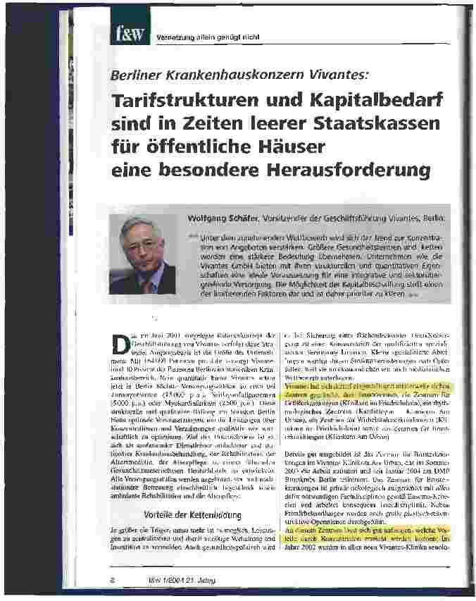 Vorschauseite 1: Tarifstrukturen und Kapitalbedarf sind in Zeiten leerer Staatskassen für öffentliche Häuser eine besondere Herausforderung Berliner Krankenhauskonzern Vivantes