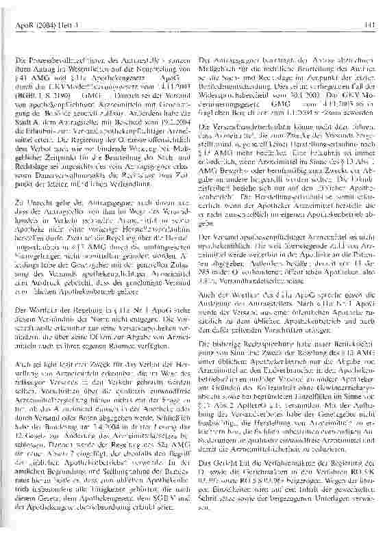 Vorschauseite 2: Verhältnis von Herstellung und Versand apothekenpflichtiger Arzneimittel durch ApothekenBayerisches Verwaltungsgericht Regensburg, Beschluss vom 21. April 2004, Az. RO 5 S 04.646