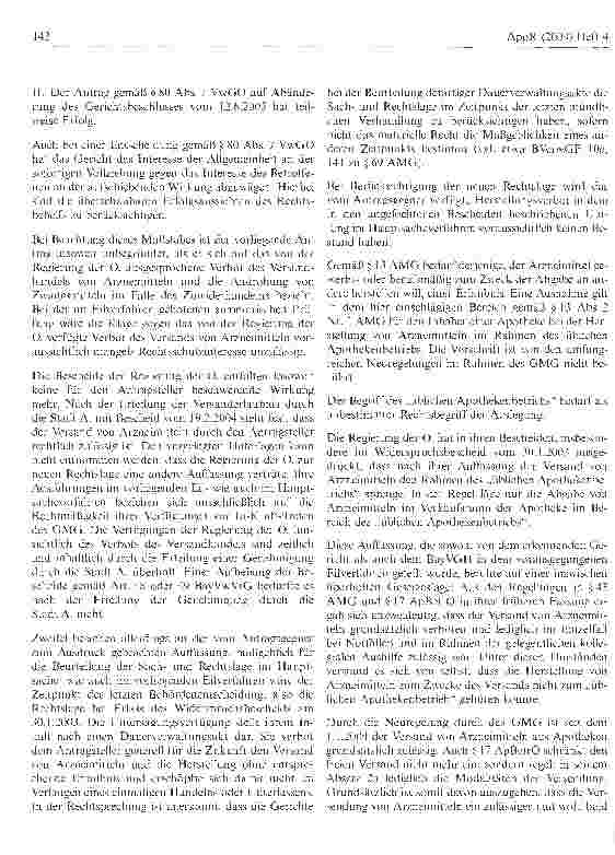 Vorschauseite 3: Verhältnis von Herstellung und Versand apothekenpflichtiger Arzneimittel durch ApothekenBayerisches Verwaltungsgericht Regensburg, Beschluss vom 21. April 2004, Az. RO 5 S 04.646