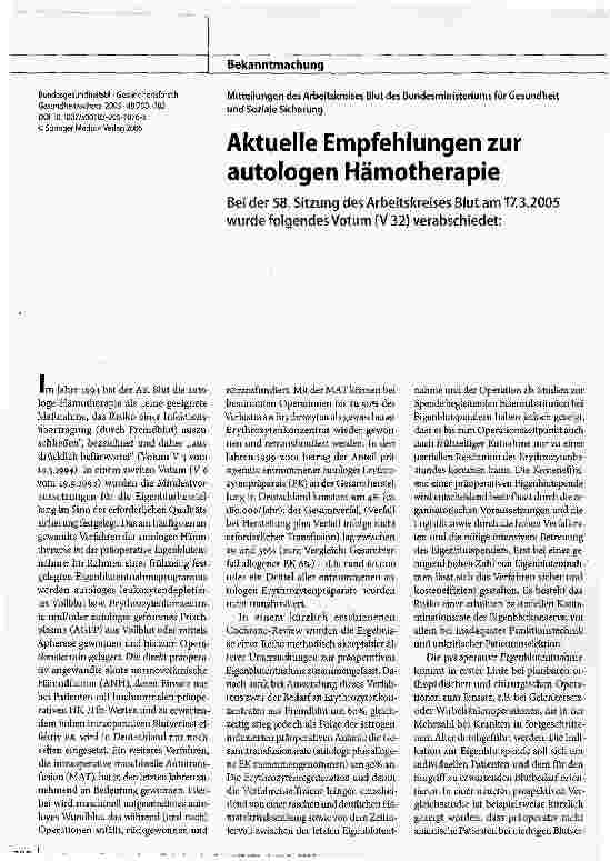 Vorschauseite 1: Aktuelle Empfehlungen zur autologen HämotherapieBei der 58. Sitzung des Arbeitskreises Blut am 17.3.2005 wurde folgendes Votum (V 32) verabschiedet: