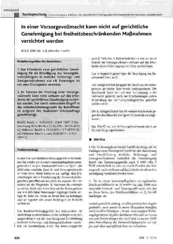 Vorschauseite 1: In einer Vorsorgevollmacht kann nicht auf gerichtliche Genehmigung bei freiheitsbeschränkenden Maßnahmen verzichtet werden BGB § 1896 Abs. 3, § 1906 Abs. 4 und 5