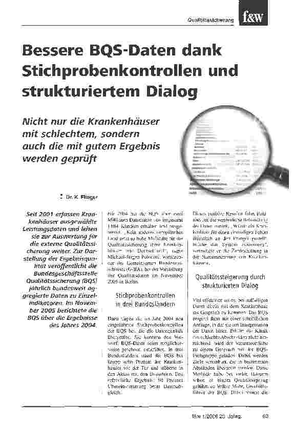 Vorschauseite 1: Bessere BQS-Daten dank Stichprobenkontrollen und strukturiertem Dialog Nicht nur die Krankenhäuser mit schlechtem, sondern auch die mit gutem Ergebnis werden geprüft