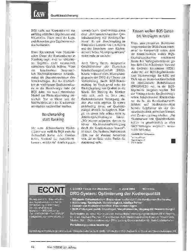 Vorschauseite 2: Bessere BQS-Daten dank Stichprobenkontrollen und strukturiertem Dialog Nicht nur die Krankenhäuser mit schlechtem, sondern auch die mit gutem Ergebnis werden geprüft