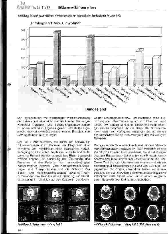 Vorschauseite 3: Bildkommunikationssysteme in der Neurotraumatologie Verbesserte Patientenversorgung bei gleichzeitiger Kosteneinsparung in Mecklenburg-Vorpommern
