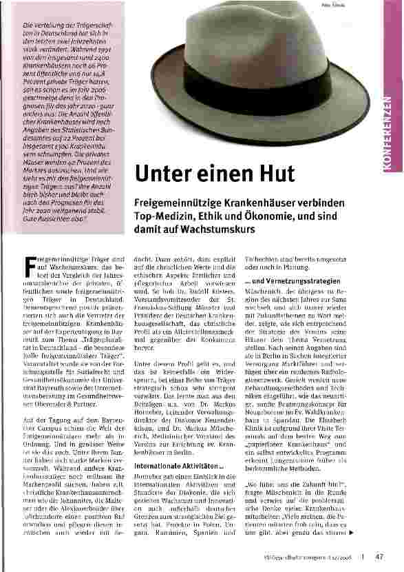 Vorschauseite 1: Unter einen Hut Freigemeinnützige Krankenhäuser verbinden Top-Medizin, Ethik und Ökonomie, und sind damit auf Wachstumskurs