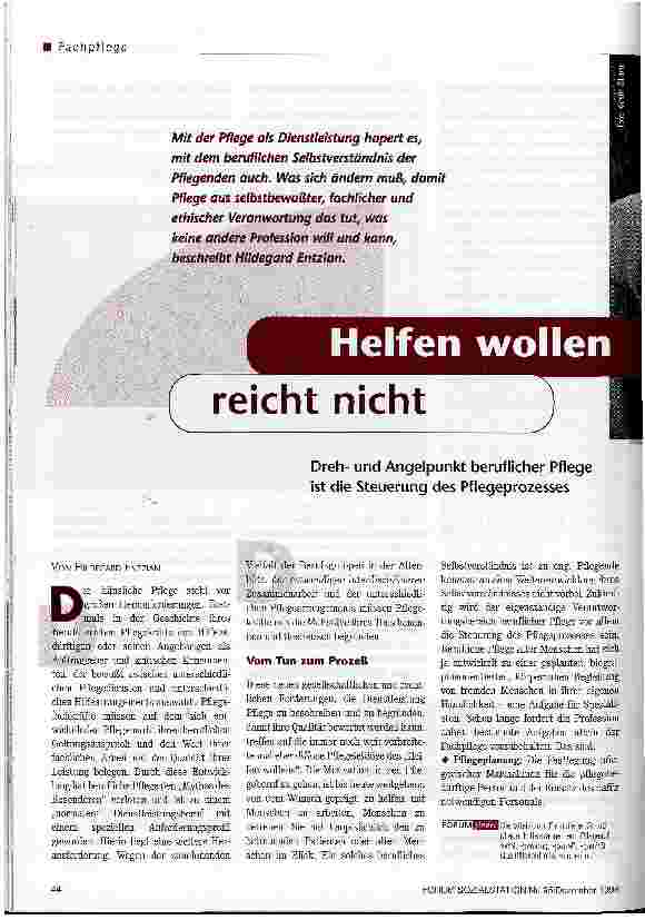 Vorschauseite 1: Helfen wollen reicht nicht Drehund Angelpunkt berufl. Pflege ist die Steuerung des Pflegeprozesses