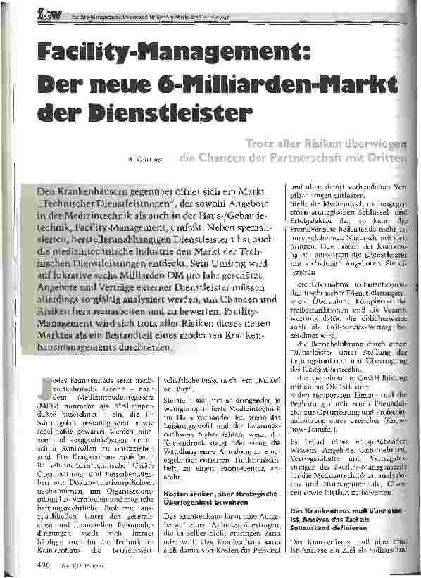 Vorschauseite 1: Facility-Management: Der neue 6-Milliarden-Markt der Dienstleister Trotz aller Risiken die Chancen der Partnerschaft mit Dritten
