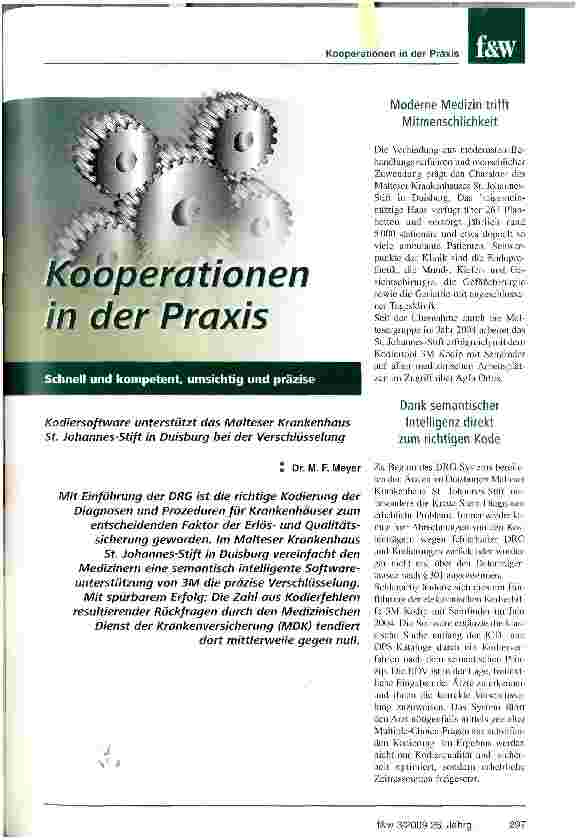 Vorschauseite 1: Kooperationen in der PraxisSchnell und kompetent, umsichtig und präzise Kodiersoftware unterstützt das Malteser Krankenhaus St. Johannes-Stift in Duisburg bei der Verschlüsselung