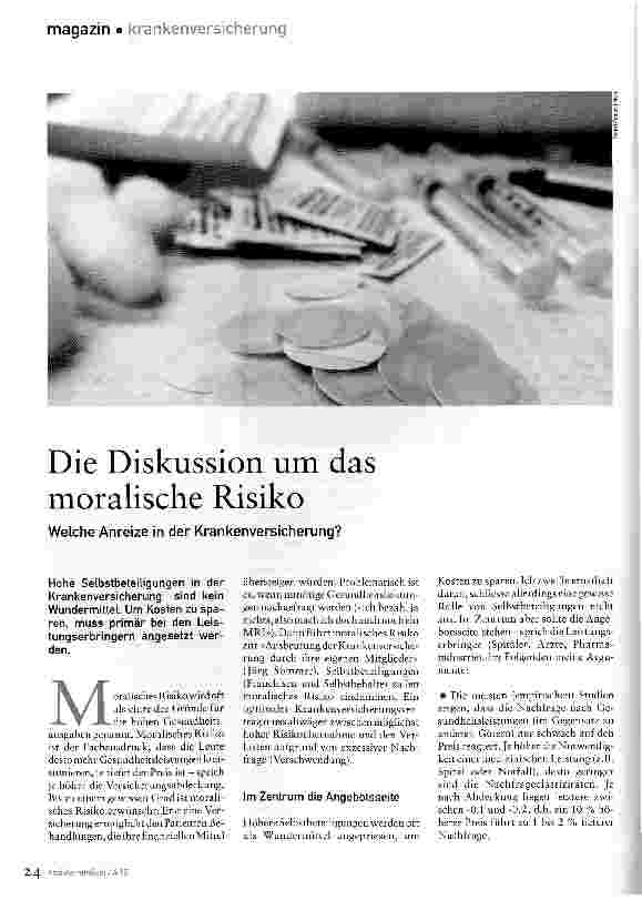 Vorschauseite 1: Die Diskussion um das moralische RisikoWelche Anreize in der Krankenversicherung?