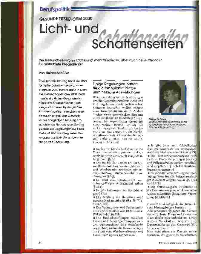 Vorschauseite 1: Lichtund Schattenseiten Die Gesundheitsreform 2000 bringt mehr Bürokratie, aber auch neue Chancen für ambulante Pflegedienste