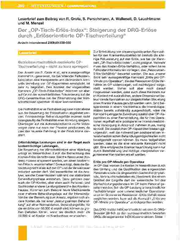 Vorschauseite 1: Leserbrief zum Beitrag von R. Grote, S. Perschmann, A. Walleneit, D. Leuchtmann und M. Menzel Der „OP-Tisch-Erlös-Index: Steigerung der DRG-Eriöse durch „Erlösorientierte OP-Tisch…