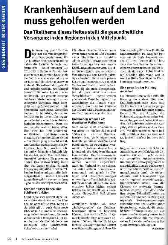 Vorschauseite 1: Krankenhäusern auf dem Land muss geholfen werdenDas Titelthema dieses Heftes stellt die gesundheitliche Versorgung in den Regionen in den Mittelpunkt