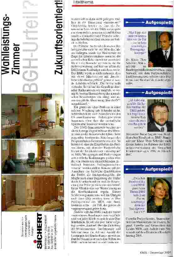 Vorschauseite 3: Vom Versorger zum unternehmerisch denkenden Dienstleister - oder an die Klagemauer? MEDICA: Unternehmen Krankenhaus 2001