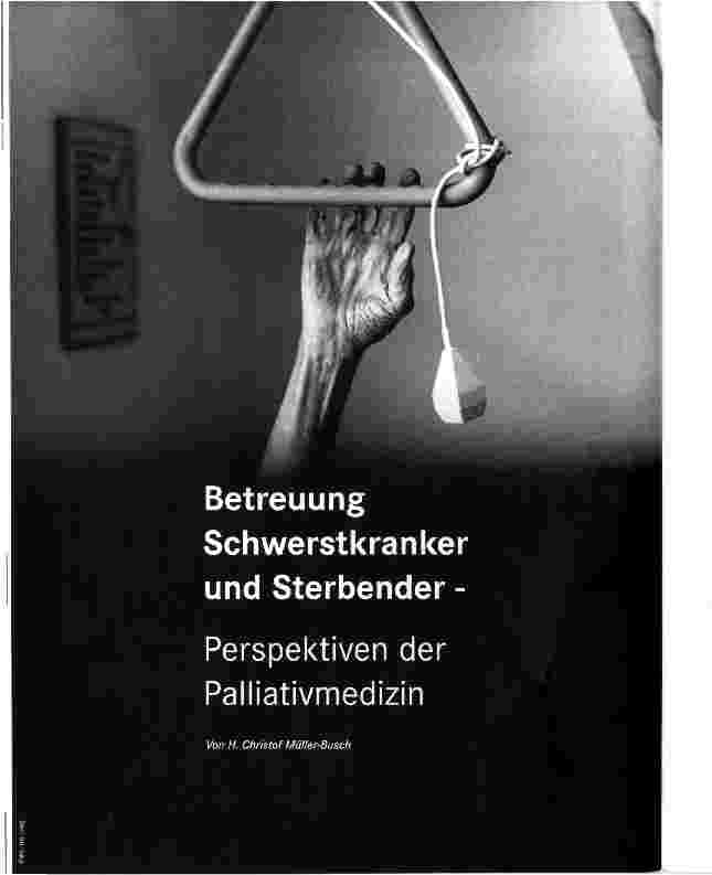 Vorschauseite 1: Betreuung Schwerstkranker und Sterbender -Perspektiven der Palliativmedizin
