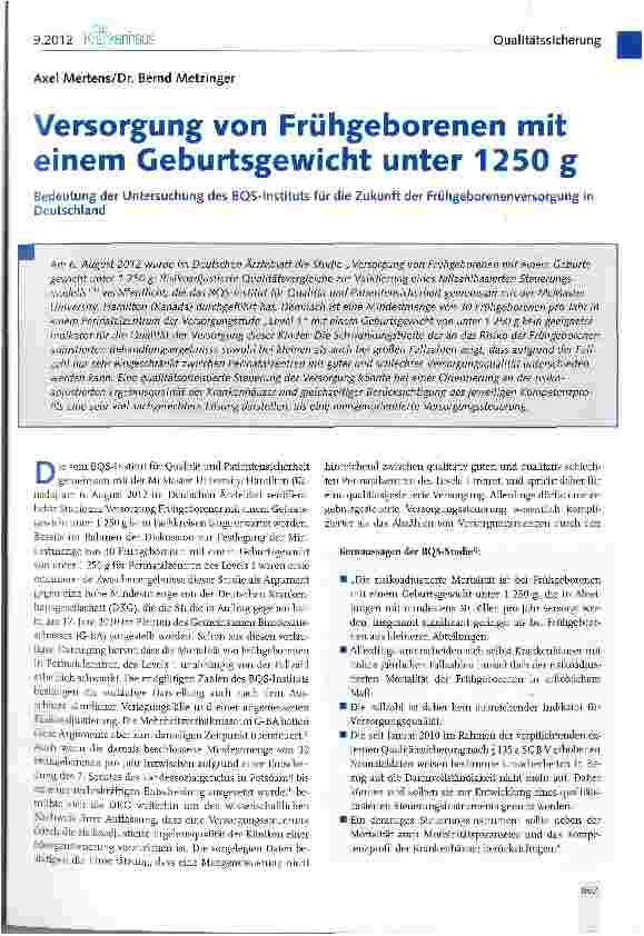 Vorschauseite 1: Versorgung von Frühgeborenen mit einem Geburtsgewicht unter 1250 gBedeutung der Untersuchung des BQS-Instituts für die Zukunft der Frühgeborenenversorgung in Deutschland