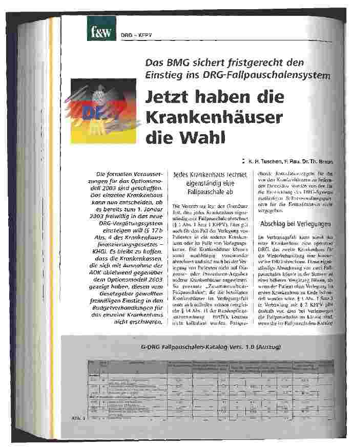Vorschauseite 1: Jetzt haben die Krankenhäuser die Wahl Das BMG sichert fristgerecht den Einstieg ins DRG-Fallpauschalensystem
