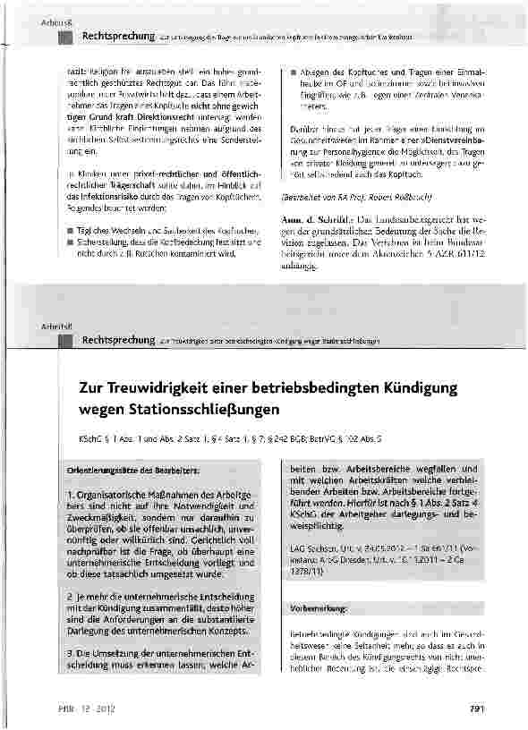 Vorschauseite 1: Zur Treuwidrigkeit einer betriebsbedingten Kündigung wegen StationsschließungenKSchG § 1 Abs. 1 und Abs. 2 Satz 1, § 4 Satz 1, § 7; § 242 BGB; BetrVG § 102 Abs. 5