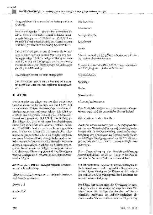 Vorschauseite 2: Zur Treuwidrigkeit einer betriebsbedingten Kündigung wegen StationsschließungenKSchG § 1 Abs. 1 und Abs. 2 Satz 1, § 4 Satz 1, § 7; § 242 BGB; BetrVG § 102 Abs. 5