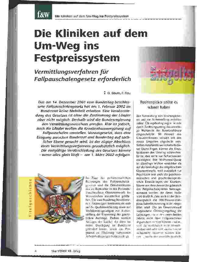 Vorschauseite 1: Die Kliniken auf dem Um-Weg ins Festpreissystem Vermittlungsverfahren für Fallpauschalengesetz erforderlich