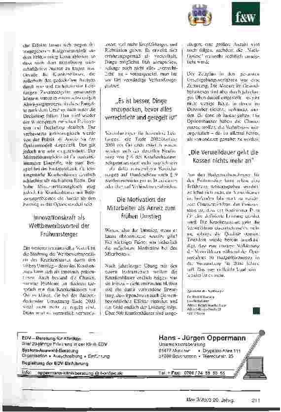 Vorschauseite 2: Die Kliniken müssen die instrumentellen und organisatorischen Voraussetzungen schaffen Chancen und Risiken der Frühumsteiger