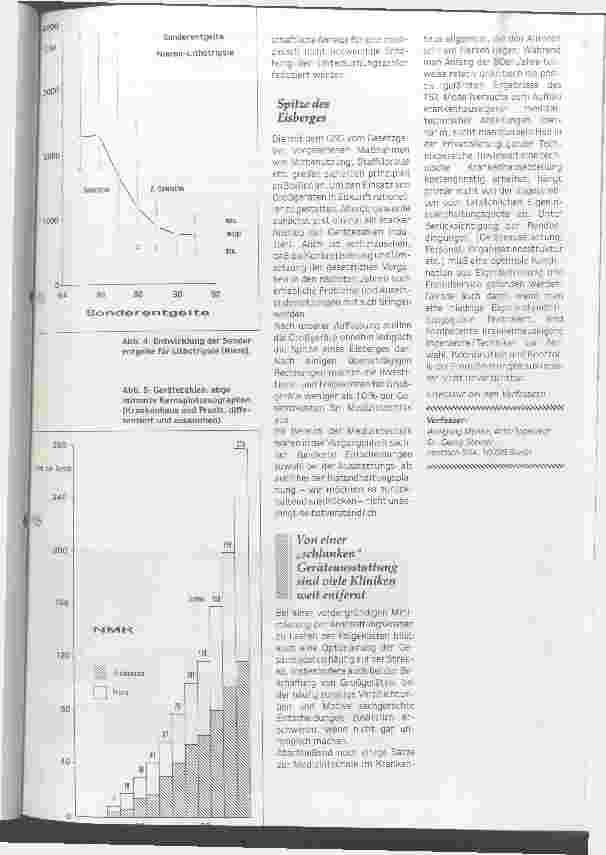 Vorschauseite 5: Zuviel Medizintechnik? Medizinisch-technische Großgeräte boomen unvermindert weiter. Das GSG hat aber auch hier Konsequenzen