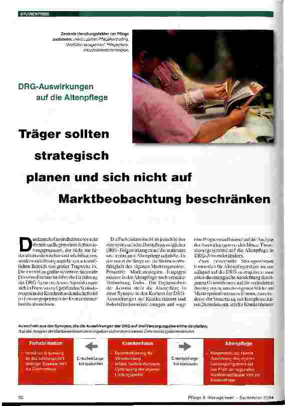 Vorschauseite 1: Träger sollten strategisch planen und sich nicht aufMarktbeobachtung beschränkenDRG-Auswirkungen auf die Altenpflege