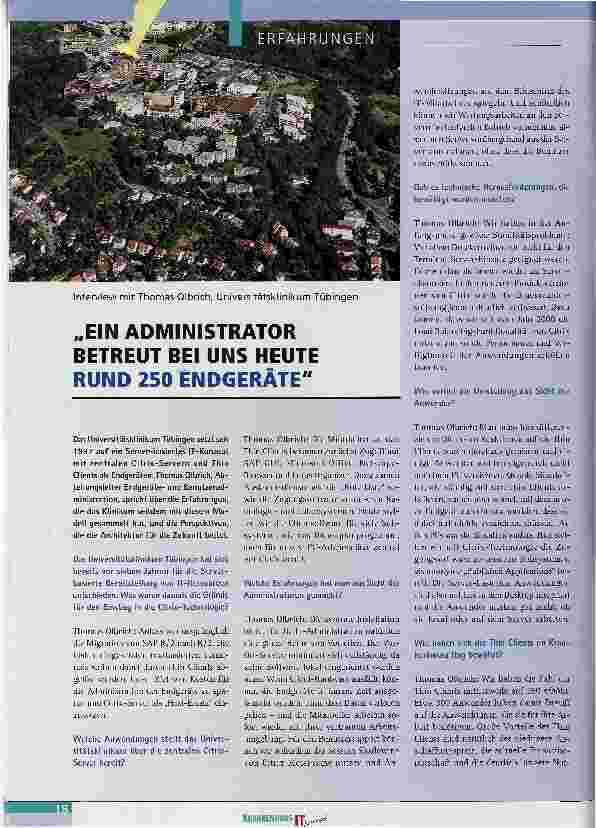 Vorschauseite 1: EIN ADMINISTRATOR BETREUT BEI UNS HEUTE RUND 250 ENDGERÄTEInterview mit Thomas Olbrich, Universitätsklinikum Tübingen