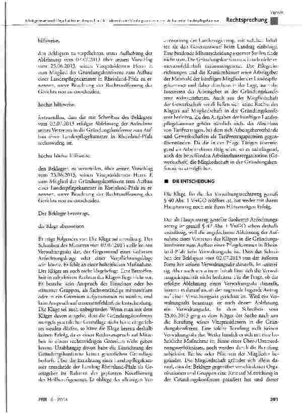 Vorschauseite 4: Arbeitgeberverband Pflege hat keinen Anspruch auf Aufnahme in die Gründungskonferenz zum Aufbau einer Landespflegekammer in Rheinland-Pfalz GG Art. 3 Abs. 1, Art. 9 Abs. 1; VwGO §…