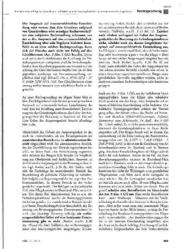 Vorschauseite 6: Arbeitgeberverband Pflege hat keinen Anspruch auf Aufnahme in die Gründungskonferenz zum Aufbau einer Landespflegekammer in Rheinland-Pfalz GG Art. 3 Abs. 1, Art. 9 Abs. 1; VwGO §…