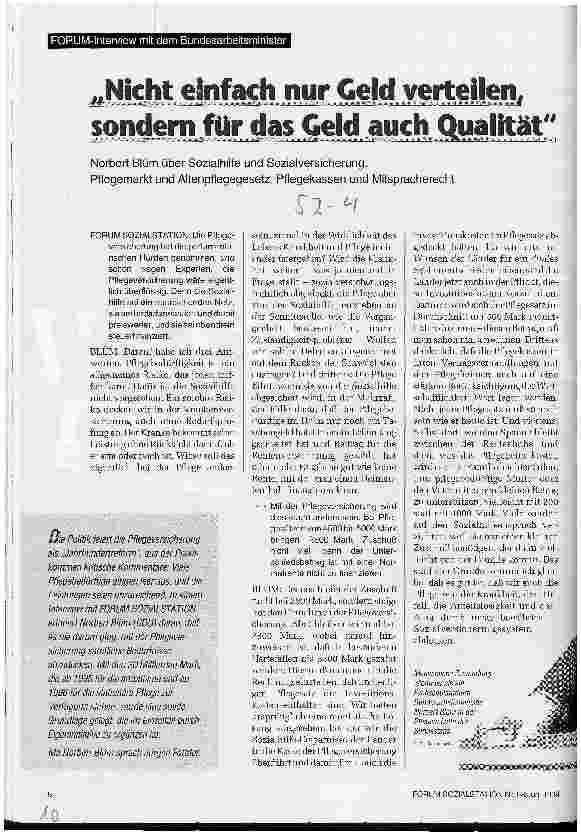 Vorschauseite 1: Nicht nur einfach Geld verteilen, sondern für das Geld auch Qualität Norbert Blüm über Sozialhilfe und Sozialversicherung, Pflegemarkt und Altenpflegegesetz, Pflegekassen und Mits…