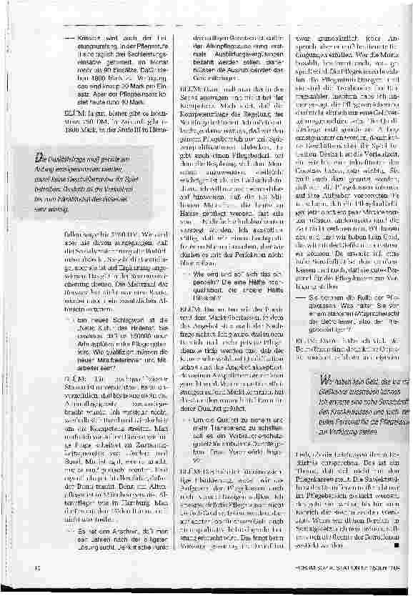 Vorschauseite 3: Nicht nur einfach Geld verteilen, sondern für das Geld auch Qualität Norbert Blüm über Sozialhilfe und Sozialversicherung, Pflegemarkt und Altenpflegegesetz, Pflegekassen und Mits…