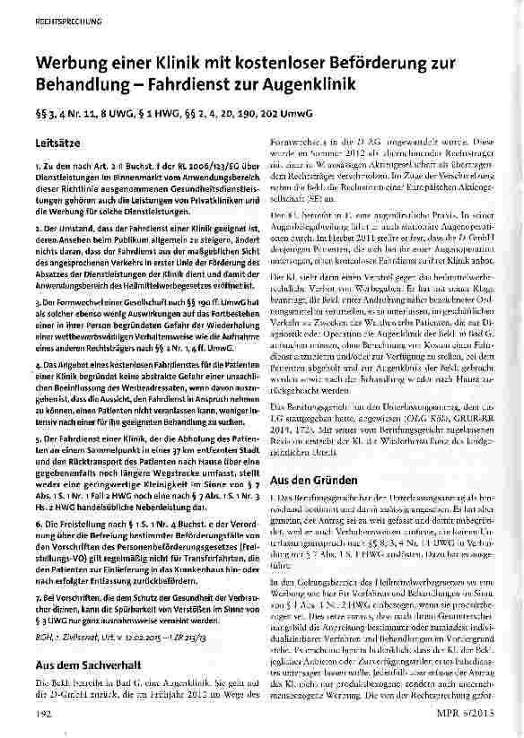 Vorschauseite 1: Werbung einer Klinik mit kostenloser Beförderung zur Behandlung - Fahrdienst zur Augenklinik §§ 3,4 Nr. 11, 8 UWG, § 1 HWG, §§ 2, 4, 20,190, 202 UmwG