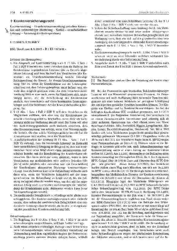 Vorschauseite 1: Krankenversicherungsrecht Kostenerstattung - Ursachenzusammenhang zwischen Kostenlast und rechtswidriger Ablehnung - Notfall - unaufschiebbare Leistung - Änderung der Rechtsprechu…