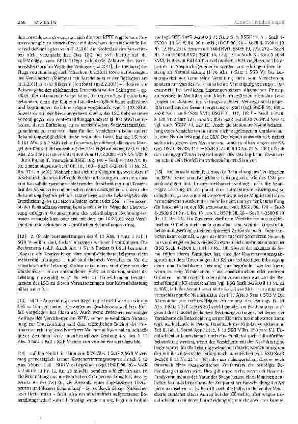 Vorschauseite 3: Krankenversicherungsrecht Kostenerstattung - Ursachenzusammenhang zwischen Kostenlast und rechtswidriger Ablehnung - Notfall - unaufschiebbare Leistung - Änderung der Rechtsprechu…