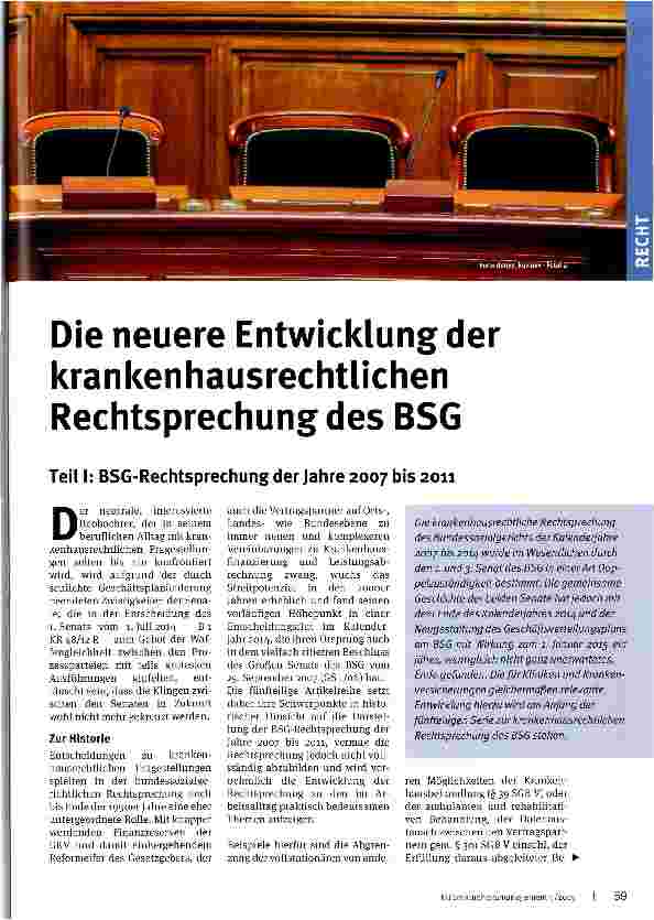Vorschauseite 1: Die neuere Entwicklung der krankenhausrechtlichen Rechtsprechung des BSG Teil I: BSG-Rechtsprechung der Jahre 2007 bis 2011