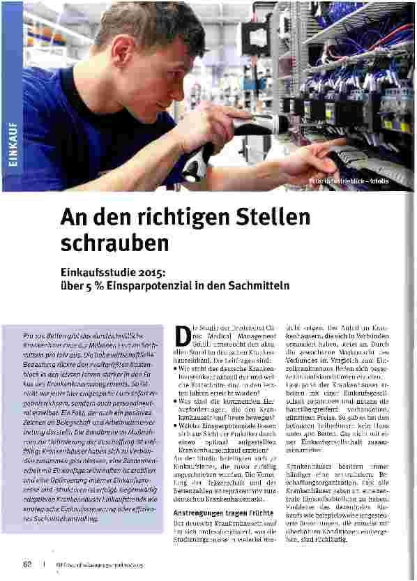 Vorschauseite 1: An den richtigen Stellen schrauben Einkaufsstudie 2015: über 5 % Einsparpotenzial in den Sachmitteln