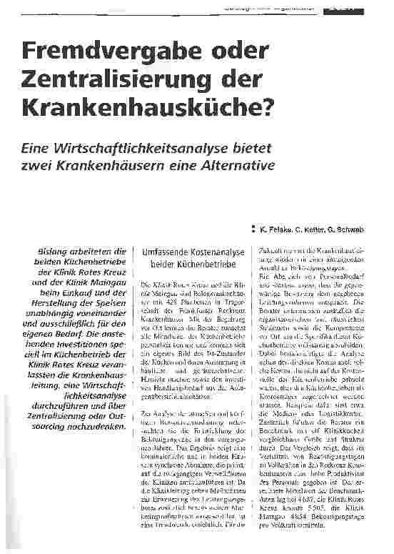 Vorschauseite 1: Fremdvergabe oder Zentralisierung der Krankenhausküche?Eine Wirtschaftlichkeitsanalyse bietet zwei Krankenhäusern eine Alternative