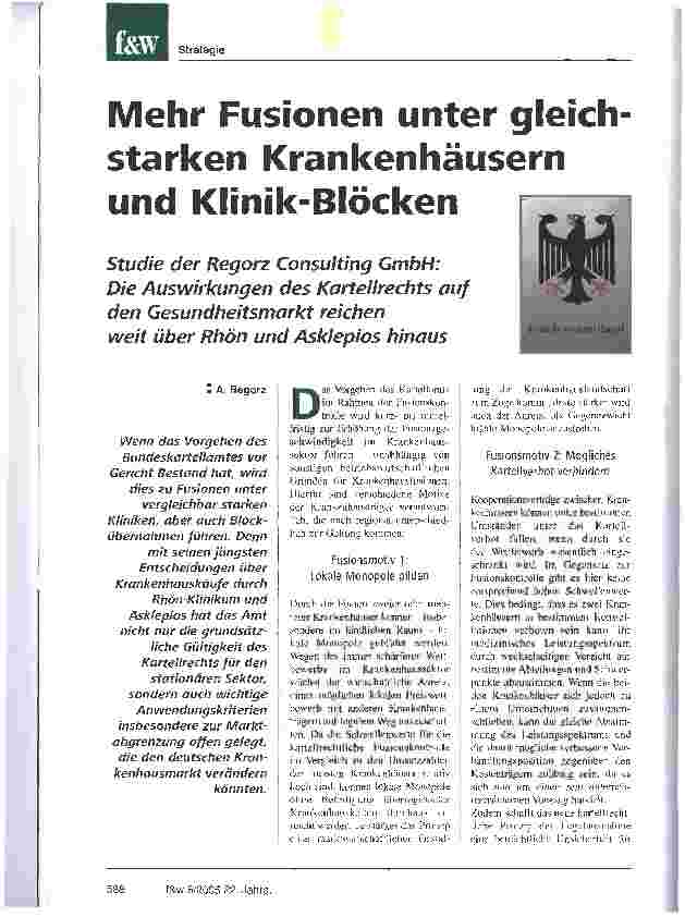 Vorschauseite 1: Mehr Fusionen unter gleichstarken Krankenhäusern und Klinik-BlöckenStudie der Regorz Consulting GmbH: Die Auswirkungen des Kartellrechts auf den Gesundheitsmarkt reichen weit über…