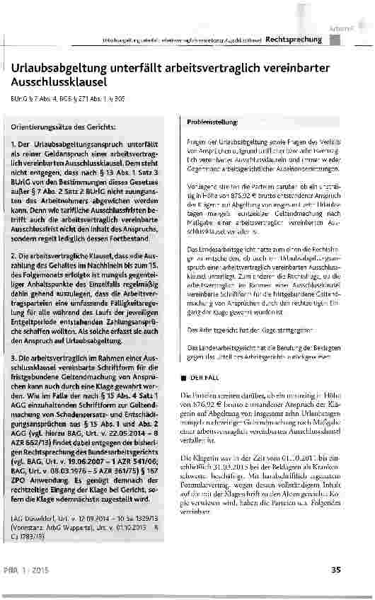 Vorschauseite 1: Urlaubsabgeltung unterfällt arbeitsvertraglich vereinbarter AusschlussklauselBUrlG § 7 Abs. 4; BGB § 271 Abs. 1, § 305