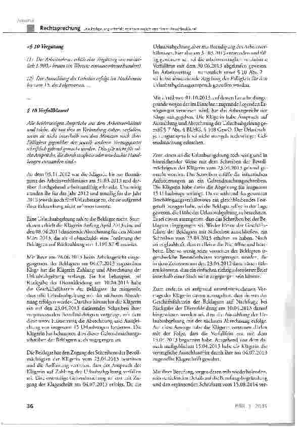 Vorschauseite 2: Urlaubsabgeltung unterfällt arbeitsvertraglich vereinbarter AusschlussklauselBUrlG § 7 Abs. 4; BGB § 271 Abs. 1, § 305