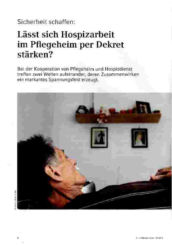 Vorschauseite 1: Sicherheit schaffen:Lässt sich Hospizarbeit im Pflegeheim per Dekret stärken?