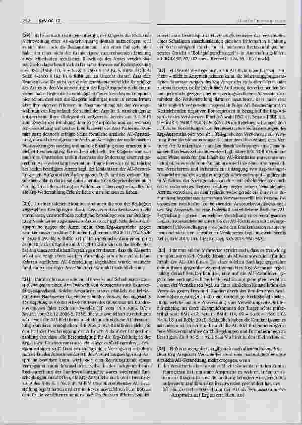 Vorschauseite 5: Anspruch auf Krankengeld nach dem bis 22.7.2015 geltenden Recht Notwendigkeit der ärztlichen Feststellung Unterbleiben wegen einer nichtmedizinisch begründeten Fehlvorstellung des…