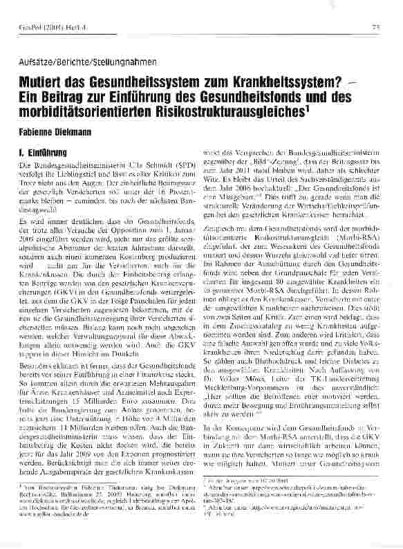 Vorschauseite 1: Mutiert das Gesundheitssystem zum Krankheitssystem? Ein Beitrag zur Einführung des Gesundheitsfonds und des morbiditätsorientierten Risikostrukturausgleiches