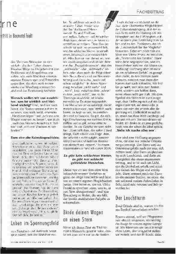 Vorschauseite 2: Spanne deinen Wagen an die Sterne Vortrag von Sr.Liliane Juchli, den sie anläßlich Ihres Abschieds von der öffentlichen Pflege-Szene gehalten am 28 Feb. 1998 in Barnatal hielt.