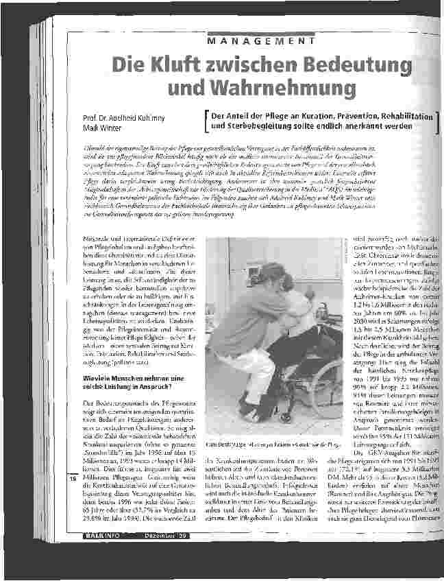 Vorschauseite 1: Die Kluft zwischen Bedeutung und Wahrnehmung Der Anteil der Pflege an Kuration, Prävention, Rehabilitation und Sterbebegleitung sollte endlich anerkannt werden