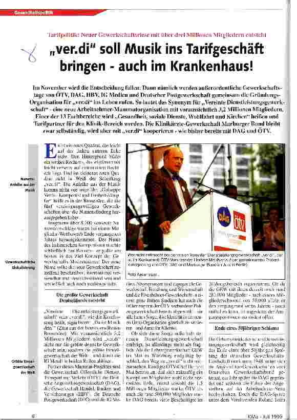 Vorschauseite 1: ver. di soll Musik ins Tarifgeschäft bringen - auch im Krankenhaus! Tarifpolitik: Neuer Gewerkschaftsriese mit über drei Millionen Mitgliedern entsteht