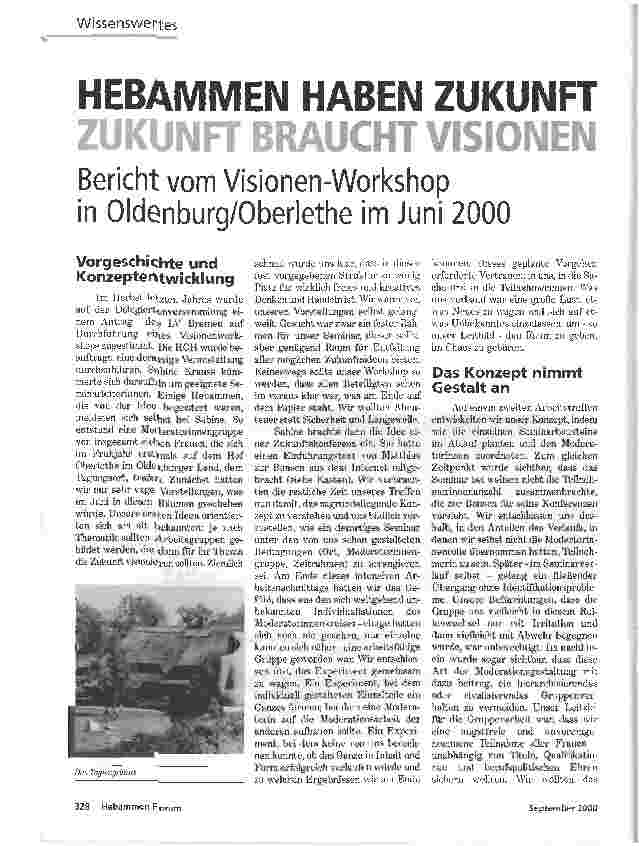 Vorschauseite 1: HEBAMMEN HABEN ZUKUNFTZUKUNFT BRAUCHT VISIONENBericht vom Visionen-Workshop in Oldenburg/Oberlethe im Juni 2000
