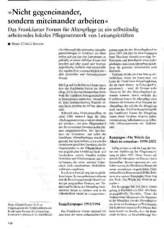 Vorschauseite 1: »Nicht gegeneinander, sondern miteinander arbeiten« Das Frankfurter Forum für Altenpflege ist ein selbständig arbeitendes lokales Pflegenetzwerk von Leitungskräften