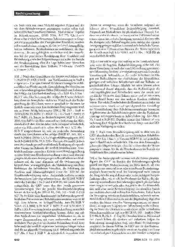Vorschauseite 2: Hilfsmittelversorgung durch Krankenversicherung; kein Anspruch eines behinderten Kindes auf Sportrollstuhl zur Teilnahme am Vereinssport SGBV§33Abs. 1 Satz 1SGB IX §§1, 14 Abs. 2…
